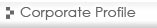 Corporate profile